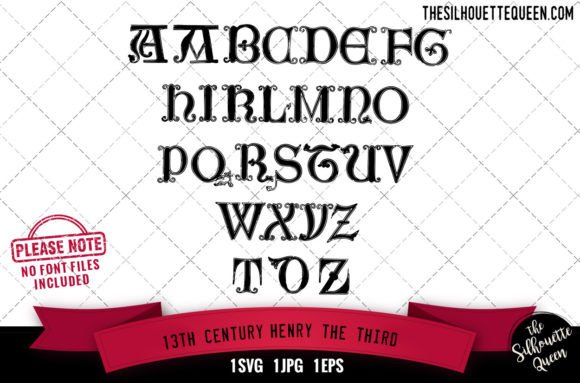 Henry III Alphabets: Historic Graphics for Crafts