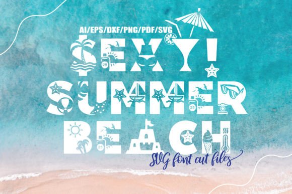Sexy Summer Beach SVG: Graphics for Crafts